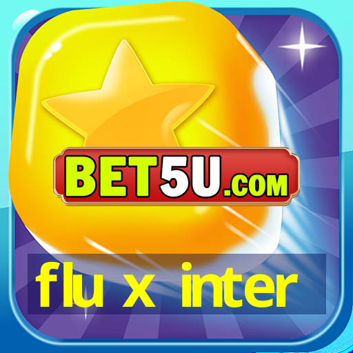 flu x inter